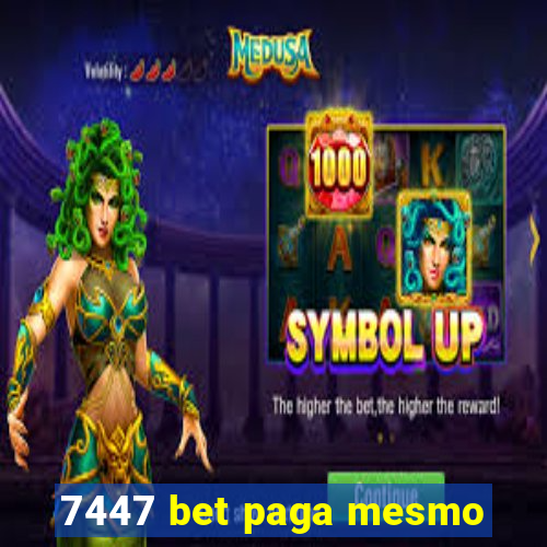 7447 bet paga mesmo